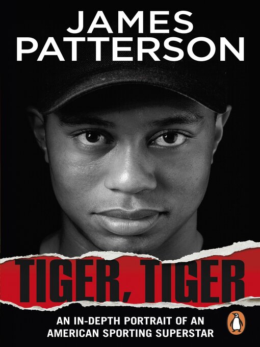 Title details for Tiger, Tiger by James Patterson - Available